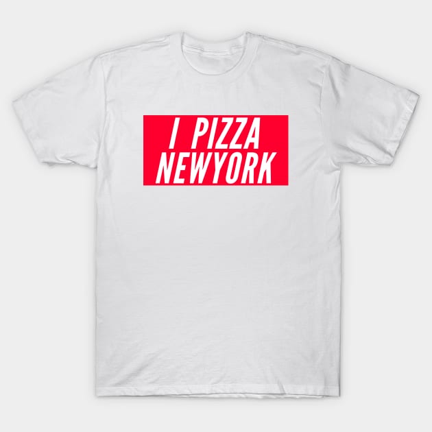 I Pizza NewYork T-Shirt by GoodWills